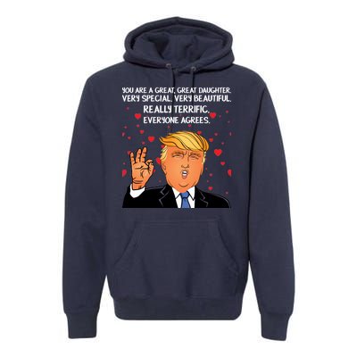 Donald Trump Your A Great Daughter Premium Hoodie