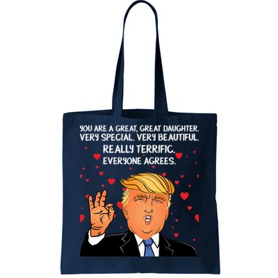 Donald Trump Your A Great Daughter Tote Bag