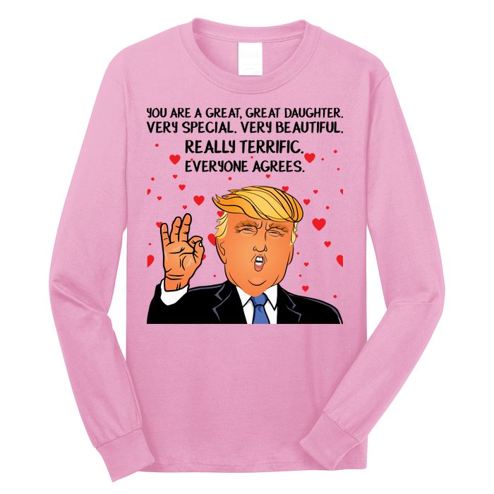 Donald Trump Your A Great Daughter Long Sleeve Shirt