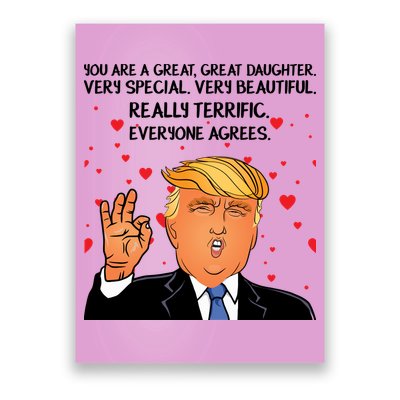 Donald Trump Your A Great Daughter Poster
