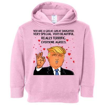 Donald Trump Your A Great Daughter Toddler Hoodie