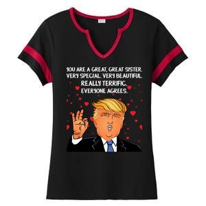 Donald Trump Your A Great Sister Ladies Halftime Notch Neck Tee