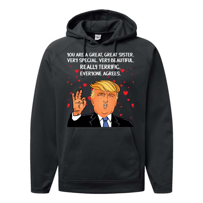 Donald Trump Your A Great Sister Performance Fleece Hoodie