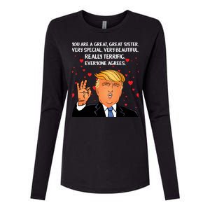 Donald Trump Your A Great Sister Womens Cotton Relaxed Long Sleeve T-Shirt