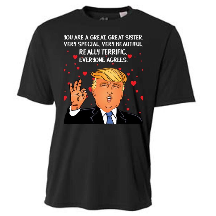 Donald Trump Your A Great Sister Cooling Performance Crew T-Shirt