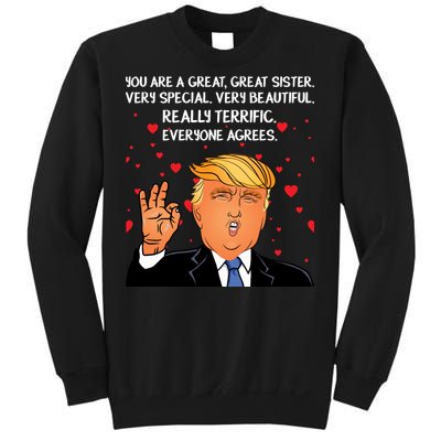 Donald Trump Your A Great Sister Sweatshirt