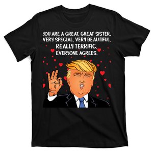 Donald Trump Your A Great Sister T-Shirt