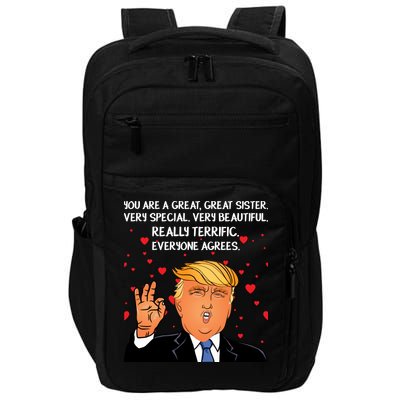 Donald Trump Your A Great Sister Impact Tech Backpack