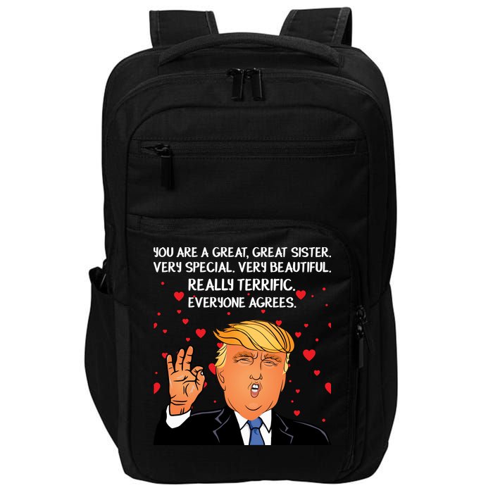 Donald Trump Your A Great Sister Impact Tech Backpack