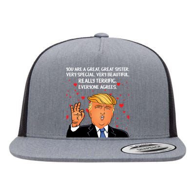 Donald Trump Your A Great Sister Flat Bill Trucker Hat