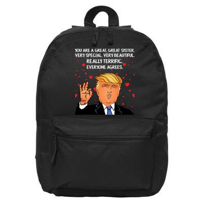 Donald Trump Your A Great Sister 16 in Basic Backpack