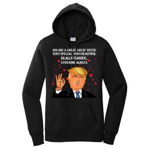 Donald Trump Your A Great Sister Women's Pullover Hoodie