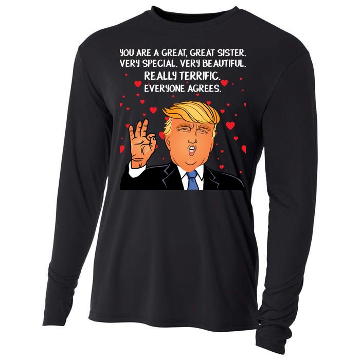 Donald Trump Your A Great Sister Cooling Performance Long Sleeve Crew