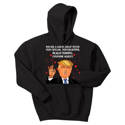 Donald Trump Your A Great Sister Kids Hoodie