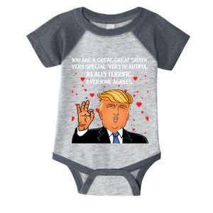 Donald Trump Your A Great Sister Infant Baby Jersey Bodysuit