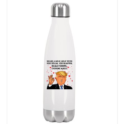 Donald Trump Your A Great Sister Stainless Steel Insulated Water Bottle