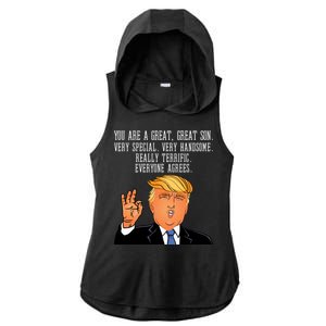 Donald Trump Your A Great Son Ladies PosiCharge Tri-Blend Wicking Draft Hoodie Tank