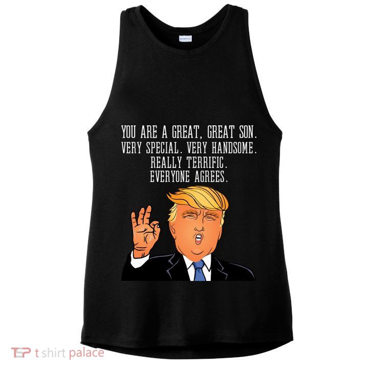 Donald Trump Your A Great Son Ladies PosiCharge Tri-Blend Wicking Tank