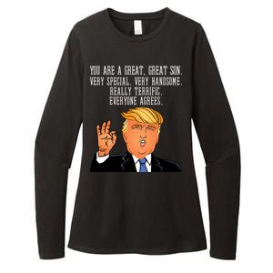 Donald Trump Your A Great Son Womens CVC Long Sleeve Shirt