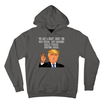 Donald Trump Your A Great Son Hoodie