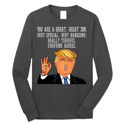 Donald Trump Your A Great Son Long Sleeve Shirt