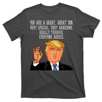 Donald Trump Your A Great Son T-Shirt