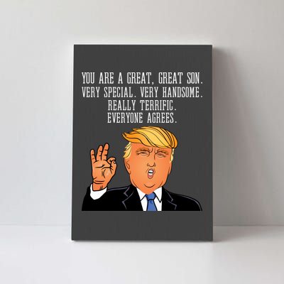 Donald Trump Your A Great Son Canvas