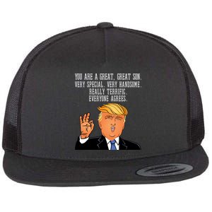 Donald Trump Your A Great Son Flat Bill Trucker Hat