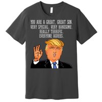 Donald Trump Your A Great Son Premium T-Shirt