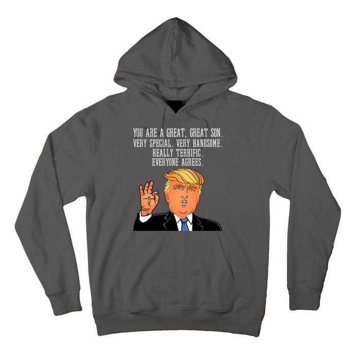 Donald Trump Your A Great Son Tall Hoodie