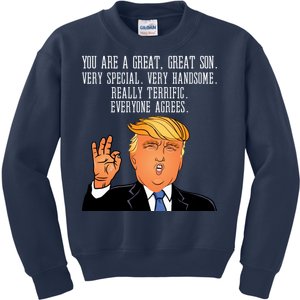 Donald Trump Your A Great Son Kids Sweatshirt