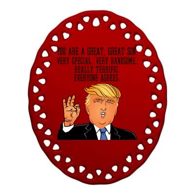 Donald Trump Your A Great Son Ceramic Oval Ornament