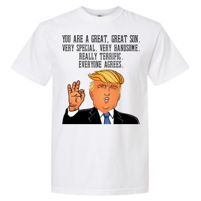 Donald Trump Your A Great Son Garment-Dyed Heavyweight T-Shirt