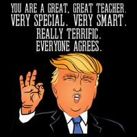 Donald Trump Your A Great Teacher Backpack