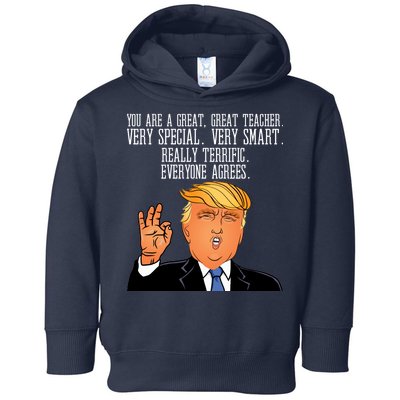 Donald Trump Your A Great Teacher Toddler Hoodie