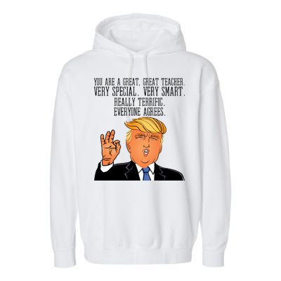 Donald Trump Your A Great Teacher Garment-Dyed Fleece Hoodie