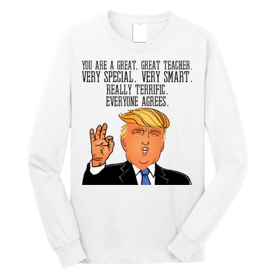 Donald Trump Your A Great Teacher Long Sleeve Shirt