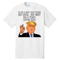 Donald Trump Your A Great Teacher Tall T-Shirt