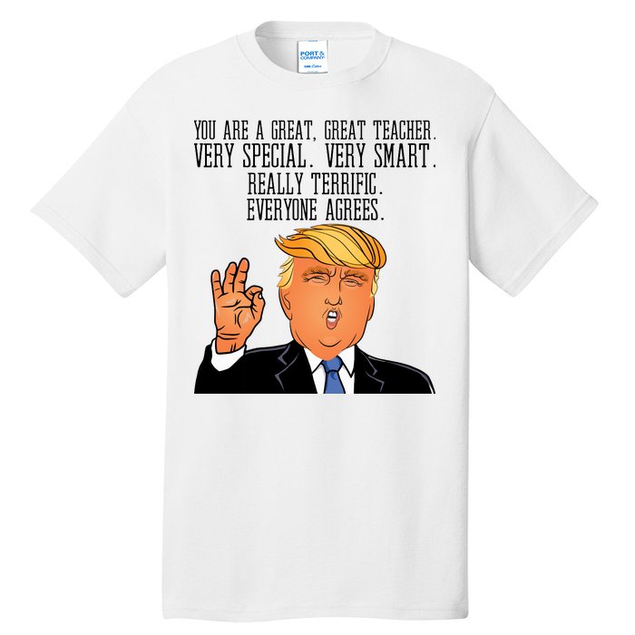 Donald Trump Your A Great Teacher Tall T-Shirt