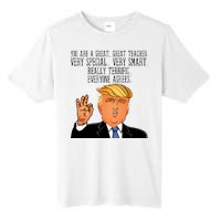 Donald Trump Your A Great Teacher Tall Fusion ChromaSoft Performance T-Shirt