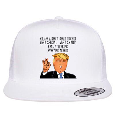 Donald Trump Your A Great Teacher Flat Bill Trucker Hat