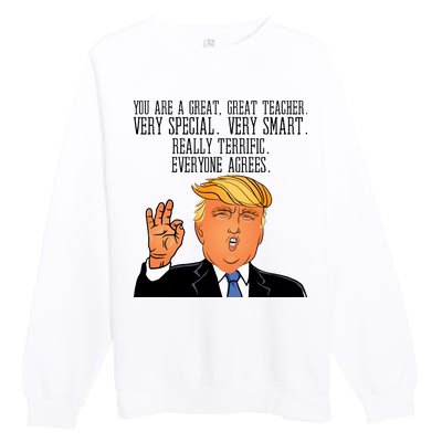 Donald Trump Your A Great Teacher Premium Crewneck Sweatshirt