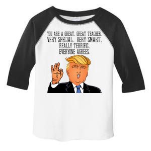 Donald Trump Your A Great Teacher Toddler Fine Jersey T-Shirt