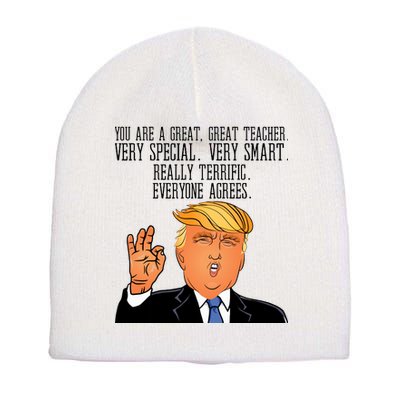 Donald Trump Your A Great Teacher Short Acrylic Beanie