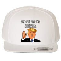 Donald Trump Your A Great Teacher Wool Snapback Cap