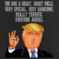 Donald Trump Your A Great Uncle Trucker Hat