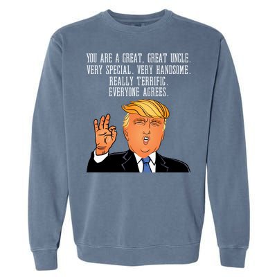 Donald Trump Your A Great Uncle Garment-Dyed Sweatshirt