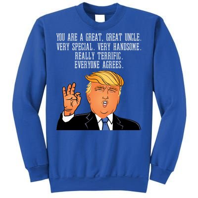 Donald Trump Your A Great Uncle Sweatshirt