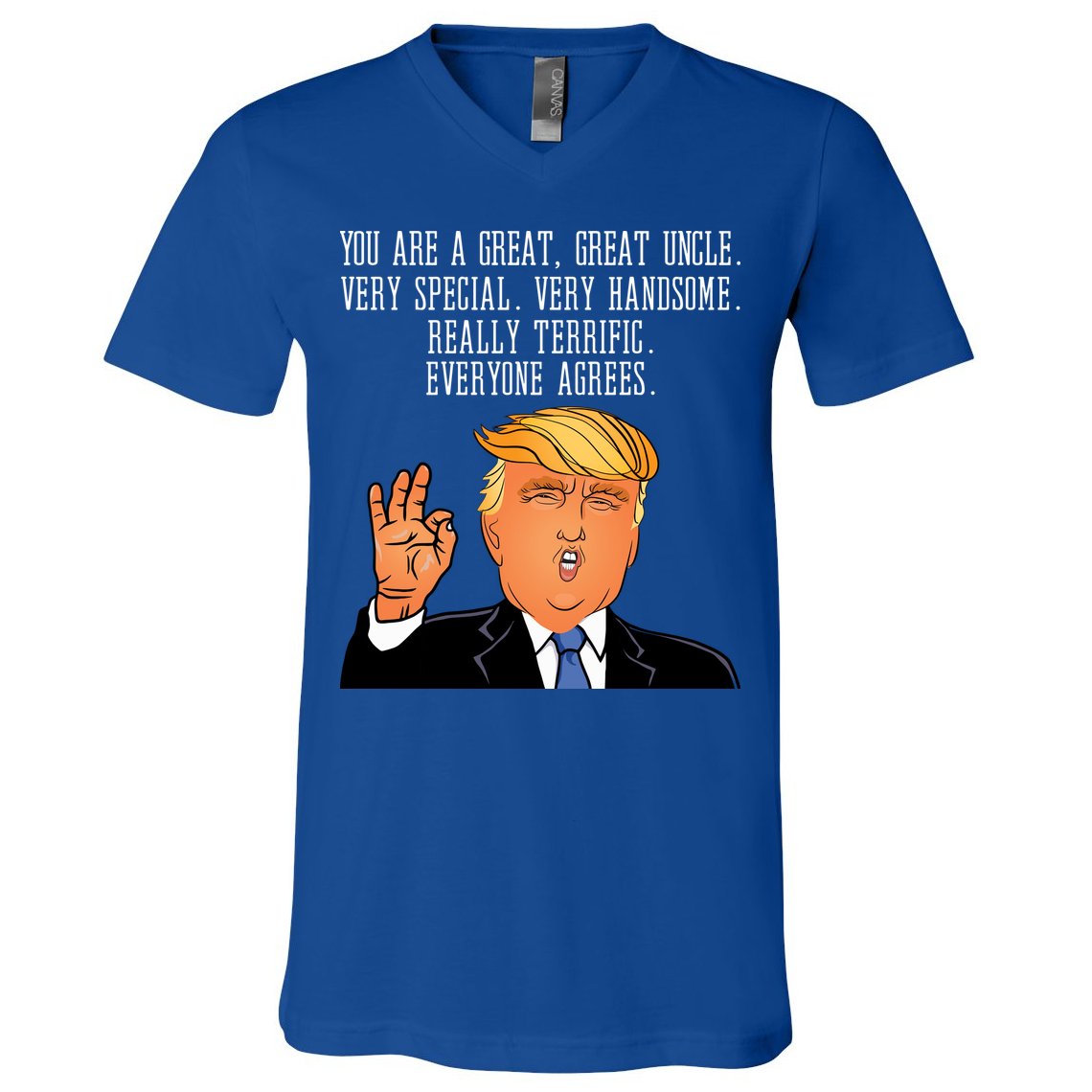 Donald Trump Your A Great Uncle V-Neck T-Shirt