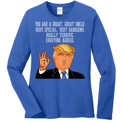 Donald Trump Your A Great Uncle Ladies Long Sleeve Shirt